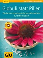   Globuli statt Pillen