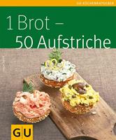   1 Brot - 50 Aufstriche