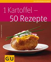   1 Kartoffel - 50 Rezepte