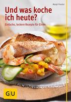   Und was koche ich heute?