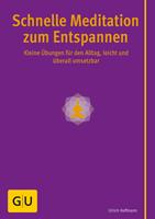 Schnelle Meditation zum Entspannen