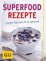   Superfood Rezepte