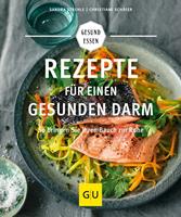   Rezepte für einen gesunden Darm