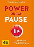   Power durch Pause