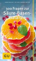   300 Fragen zur Säure-Basen-Balance