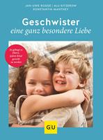   Geschwister – eine ganz besondere Liebe