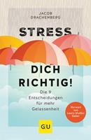   Stress dich richtig!