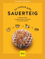   So einfach geht Sauerteig