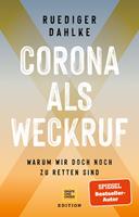   Corona als Weckruf