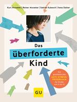   Das überforderte Kind