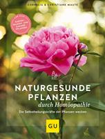   Naturgesunde Pflanzen durch Homöopathie