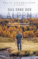   Das Erbe der Alpen
