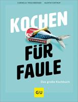   Kochen für Faule