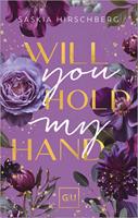   Will You Hold My Hand?