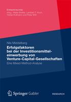   Erfolgsfaktoren bei der Investitionsmitteleinwerbung von Venture-Capital-Gesellschaften