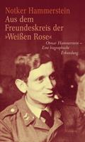   Aus dem Freundeskreis der &raquo;Wei&szlig;en Rose"