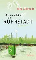   Anarchie in Ruhrstadt