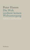   Die Welt verdient keinen Weltuntergang