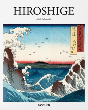 Hiroshige. Ediz. italiana - Adele Schlombs - Libro Taschen 2017, Basic Art | Libraccio.it
