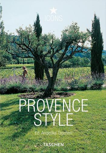 Provence Style. Ediz. illustrata  - Libro Taschen 2008, Icons 25 | Libraccio.it