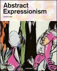 Abstract expressionism. Ediz. italiana - Barbara Hess - Libro Taschen 2011, Kleine Reihen | Libraccio.it