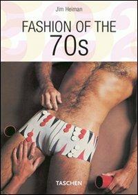 Fashion of the 70s. Ediz. italiana, spagnola e portoghese - Jim Heimann - Libro Taschen 2009, Icons 25 | Libraccio.it