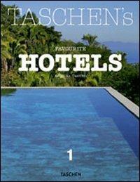 Taschen's favourite hotels. Ediz. italiana, spagnola e portoghese. Vol. 1 - Christiane Reiter - Libro Taschen 2010, Midi | Libraccio.it