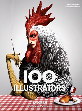 100 illustrators. Ediz. italiana, spagnola e portoghese - Steven Heller, Julius Wiedermann - Libro Taschen 2017, Bibliotheca Universalis | Libraccio.it