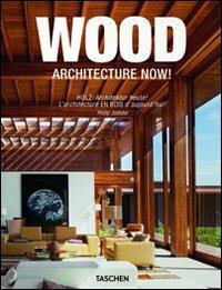 Architecture now! Wood. Ediz. italiana, spagnola e portoghese - Philip Jodidio - Libro Taschen 2011, Midi | Libraccio.it