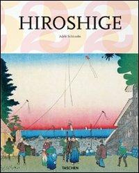 Hiroshige. Ediz. italiana - Adele Schlombs - Libro Taschen 2011, Kleine Reihen | Libraccio.it