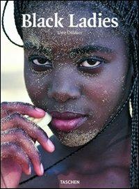 Black ladies. Ediz. italiana, spagnola e portoghese - Uwe Ommer - Libro Taschen 2011, Great painters 25 | Libraccio.it