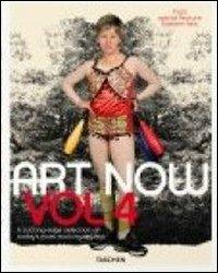 Art now! Ediz. italiana, spagnola e portoghese. Vol. 4  - Libro Taschen 2013, Midi | Libraccio.it