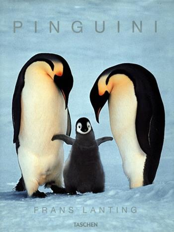I pinguini. Ediz. illustrata  - Libro Taschen 2011, Fotografia | Libraccio.it