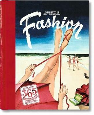 365, day-by-day, 20th century fashion. Ediz. inglese, francese e tedesca  - Libro Taschen 2012, Varia 25 | Libraccio.it