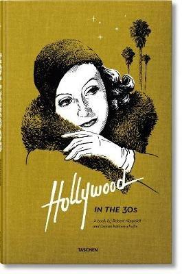 Hollywood in the 30s - Daniel Kothenschulte - Libro Taschen 2014, Varia | Libraccio.it