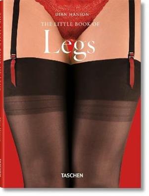 The little book of legs. Ediz. inglese, francese e tedesca - Dian Hanson - Libro Taschen 2013, Piccolo | Libraccio.it