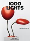1000 lights. Ediz. italiana, spagnola e portoghese - Charlotte Fiell, Peter Fiell - Libro Taschen 2013, Bibliotheca Universalis | Libraccio.it