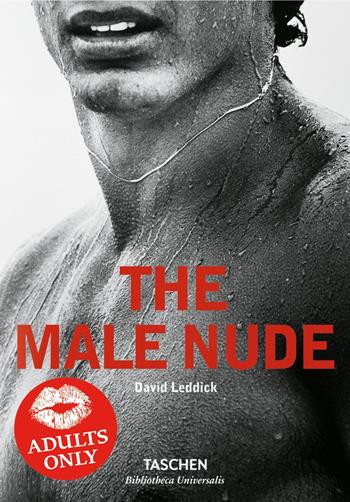 The male nude. Ediz. italiana, spagnola e portoghese - David Leddick - Libro Taschen 2015, Bibliotheca Universalis | Libraccio.it
