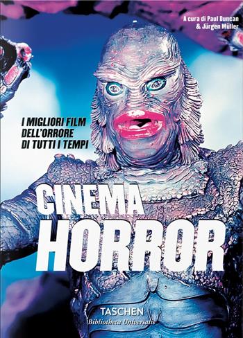Horror cinema. The best scary movies of all time  - Libro Taschen 2017, Bibliotheca Universalis | Libraccio.it