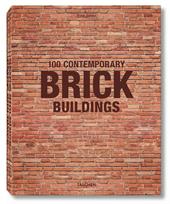 100 contemporary brick buildings. Ediz. italiana, spagnola e portoghese