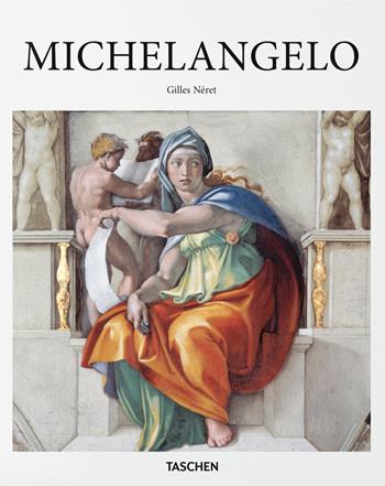 Michelangelo. Ediz. illustrata - Gilles Néret - Libro Taschen 2016, Basic Art | Libraccio.it