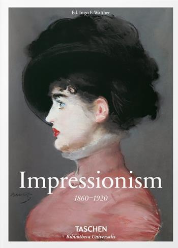 Impressionismo - Ingo F. Walther - Libro Taschen 2017, Bibliotheca Universalis | Libraccio.it