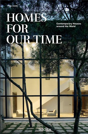 Homes for our time. Contemporary houses around the world. Ediz. inglese, francese e tedesca - Philip Jodidio - Libro Taschen 2022 | Libraccio.it