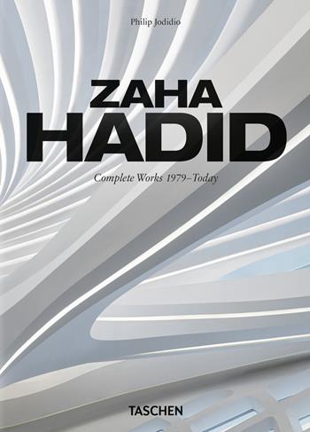 Zaha Hadid. Complete works 1979-today. Ediz. italiana, spagnola e portoghese - Philip Jodidio - Libro Taschen 2023, 40th Edition | Libraccio.it