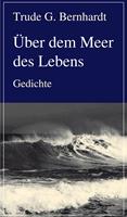   Über dem Meer des Lebens