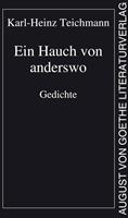   Ein Hauch von anderswo