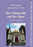   Der Sehnsucht auf der Spur
