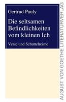 Die seltsamen Befindlichkeiten vom kleinen Ich