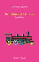   Der Bahnhof fährt ab