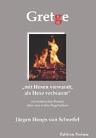   Gretge. „mit Hexen verwandt, als Hexe verbrannt“